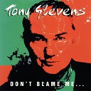Tony Stevens - Long Way To Go