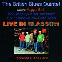 British Blues Quintet - It Never Rains But It Pours