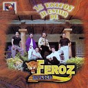 Feroz Band - El Corrido de los Perez
