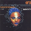 Dance Now 1997 1 - Future Breethe Why don t you dance with me