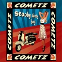Cometz - Scooby Dooby Boy Global Mix