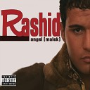 Rashid - Angel malek Radio Mix