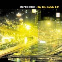 Sniper Mode - Big City Lights