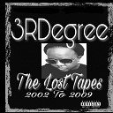 3RDegree - Word On The Streetz 2008 Bonus Track