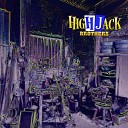HIGHJACK BROTHERS - Intro