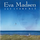 Eva Madsen - Morgen Magi
