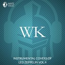 White Knight Instrumental - When The Levee Breaks