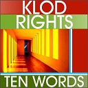 Klod Rights - Ten Words Radio Edit