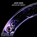 Jack Sani - Move My Body