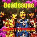 Beatlesque - Sgt Peppers Lonely Hearts Club Band Little Help From My…