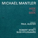 Michael Mantler Robert Wyatt Susi Hyldgaard - What Do You See