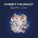 Where s The Grace - Promises