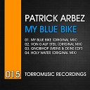 Patrick Arbez - Holy Water Original Mix