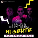 J Balvin Willy William - Mi Gente Mike Salivan Remix
