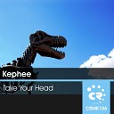 Kephee - Take Back Your Happiness
