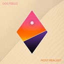 Dos Feeliz - So Old