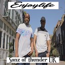 Sonz of thunder UK - Enjoy life