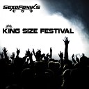 Sexofoniks - King Size Festival Original Mix