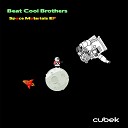 Beat Cool Brothers - Comet Original Mix