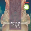 Fer Ferrari - In My Head Original Mix