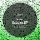 Nayour - Lost Bubbles Original Mix