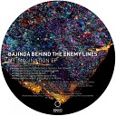 Bajinda Behind The Enemy Lines - My Imagination Original Mix