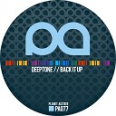 DeepTone - Back It Up Original Mix