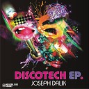 Joseph Dalik - Take Control Original Mix