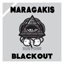Maragakis - Blackout Original Mix