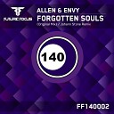 Allen Envy - Forgotten Souls Johann Stone Remix