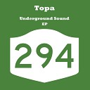 Topa - Underground Sound Original Mix