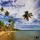 DJ Kosmas K - Romance Bay Chill Out Mix