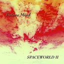 Future Mind - Spaceworld 24