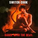 Switch Cook - Dance With the Devil Original Mix