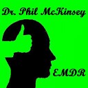 Dr Phil McKinsey - EMDR Eye Movement Desensitization and Reprocessing Tension…