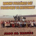 Rancho Folcl rico dos Pescadores de… - Hino do Rancho