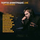 Giorgos Dimitriadis - Ena Vradi Ligotero Live