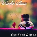 Grupo Musical Enmanuel - Historia de Amor