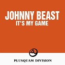 DJ Johnny Beast feat Montana - Its My Game Original Radio Mix