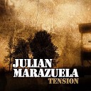 Julian Marazuela - Higher State of Tension