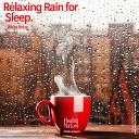 Nature Sound Band - Urban Rain for Healing Insomnia
