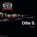 Ollie S - Lunar Original Mix