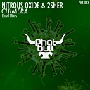 Nitrous Oxide 2sher - Chimera Emod Extended Mix