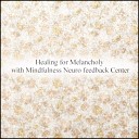 Mindfulness Neuro Feedback Center - Imagination Life Original Mix