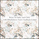 Mindfulness Neuro Feedback Center - Sapphire Anxiety Original Mix