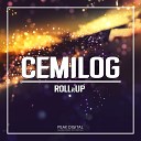 Cemilog - Roll It Up Original Mix