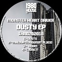 mOnster heart driver - Maloya Lugdunum Blues Original Mix