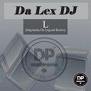 Da Lex DJ - L Maplanka Da Legend Remix
