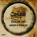 Oskar Jay - Amor A Tobago Radio Edit