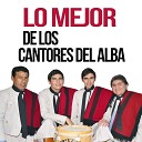 Los Cantores del Alba - Mis Delirios Vals